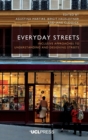Everyday Streets : Inclusive Approaches to Understanding and Designing Streets - Book