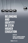 Belonging and Identity in Stem Higher Education - Book