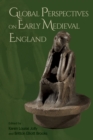 Global Perspectives on Early Medieval England - eBook