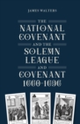 The National Covenant and the Solemn League and Covenant, 1660-1696 - eBook
