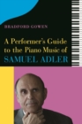 A Performer's Guide to the Piano Music of Samuel Adler - eBook