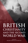 British Christianity and the Second World War - eBook