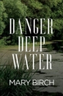 Danger Deep Water - Book