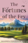 The Fortunes of the Fey - Book