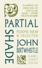 Partial Shade : Poems New and Selected - Book