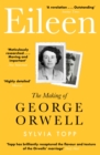 Eileen : The Making of George Orwell - Book