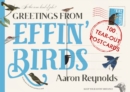 Greetings from Effin' Birds : 100 Tear-Out Postcards - Book