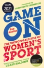 Game On : Shortlisted for the Sunday Times Sports Book of the Year & Longlisted for the William Hill Sports Book of the Year - eBook