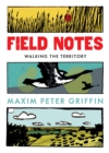 Field Notes : Walking the Territory - Book