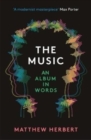 The Music : An Album in Words - Book