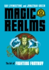 Magic Realms : The Art of Fighting Fantasy - Book