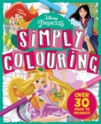 Disney Princess: Simply Colouring - Book