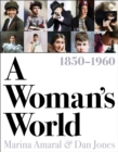 A Woman's World, 1850 1960 - eBook