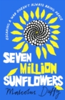 Seven Million Sunflowers - eBook