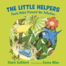 The Little Helpers: Paula Helps Prevent Air Pollution : (a climate-conscious children's book) - eBook