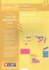 Code-It Workbook 2: Choices In Programming Using Scratch - eBook