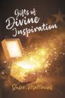 Gifts of Divine Inspiration - eBook