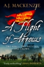 A Flight of Arrows : A gripping, captivating historical thriller - eBook