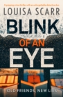Blink of an Eye : A gripping crime thriller with an unforgettable detective duo - eBook