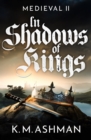 Medieval II - In Shadows of Kings - eBook