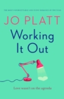 Working It Out : The most unforgettable and funny romance of the year - eBook
