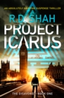 Project Icarus : An absolutely gripping suspense thriller - eBook