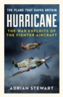 Hurricane : The Plane That Saved Britain - Book