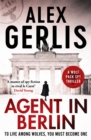 Agent in Berlin : 'A master of spy fiction to rival le Carre' David Young - Book
