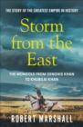 Storm from the East : Genghis Khan and the Mongols - eBook