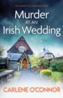 Murder at an Irish Wedding : An unputdownable cosy village mystery - Book