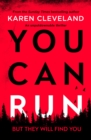 You Can Run : An unputdownable thriller - eBook