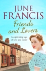 Friends and Lovers : A captivating saga of love and family - eBook