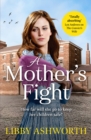 A Mother's Fight : A compelling historical saga of love and family - Book