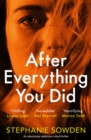 After Everything You Did : An absolutely addictive crime thriller - eBook