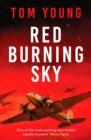 Red Burning Sky : A totally gripping WWII aviation thriller - Book