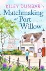 Matchmaking at Port Willow - Book
