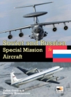 Soviet and Russian Special Mission Aircraft - Book