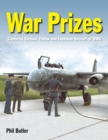 War Prizes : An illustrated survey of German, Italian and Japanese aircraft brought to Allied countries during and after the Second World War - Book