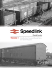 Speedlink Volume 1 : A comprehensive pictorial study of the rolling stock used on this service 1977-91 - Book