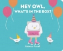 Hey Owl, What’s in the Box? - Book