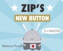 Zip's New Button - Book