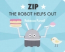 Zip the Robot Helps Out - Book
