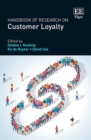 Handbook of Research on Customer Loyalty - eBook