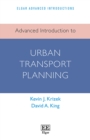 Advanced Introduction to Urban Transport Planning - eBook