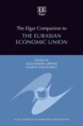 Elgar Companion to the Eurasian Economic Union - eBook