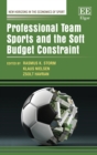 Professional Team Sports and the Soft Budget Constraint - eBook