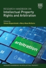 Research Handbook on Intellectual Property Rights and Arbitration - eBook