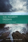 Insanity Defense : A Philosophical Analysis - eBook
