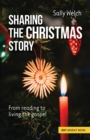 Sharing the Christmas Story : From reading to living the gospel - Book