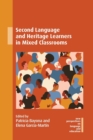 Second Language and Heritage Learners in Mixed Classrooms - Book